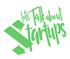 Let's talk about Startups